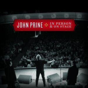 John Prine - In Person and On Stage  CD